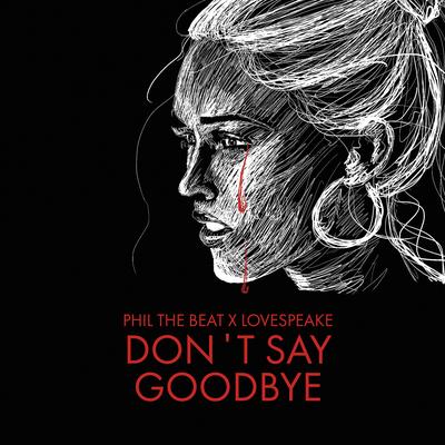 Don't Say Goodbye's cover