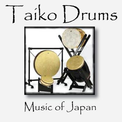 The Taiko Drum Also Waltzes By Taiko Drums: Music of Japan's cover