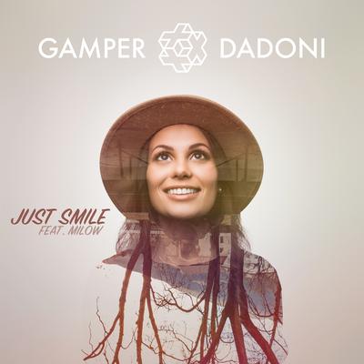 Just Smile (feat. Milow) By Milow, GAMPER & DADONI's cover