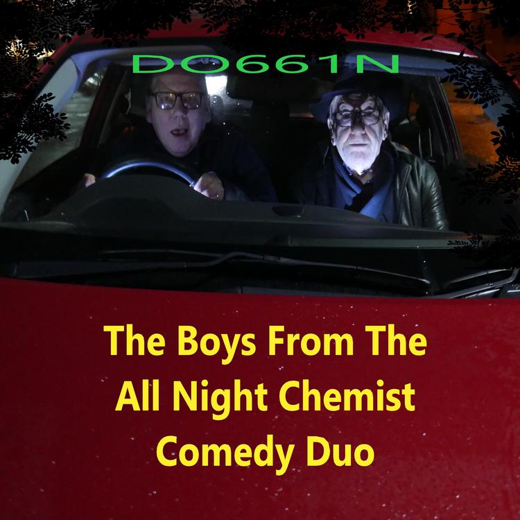 The Boys From The All Night Chemist Comedy Duo's avatar image