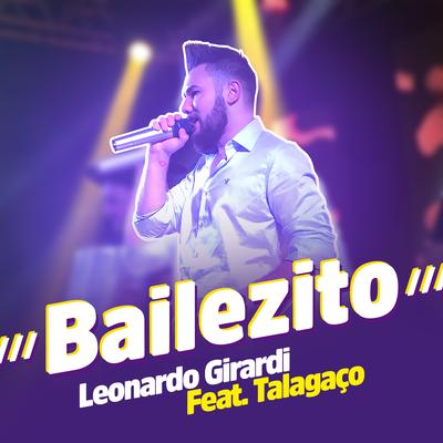 Bailezito By Leonardo Girardi, Talagaço's cover