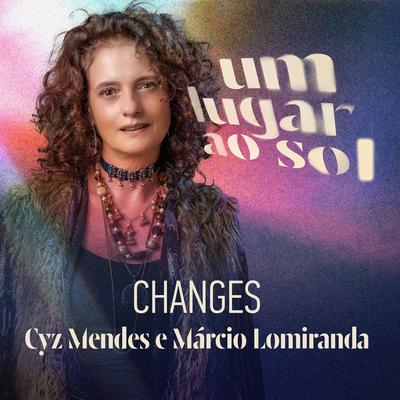 Changes By Cyz Mendes, Márcio Lomiranda's cover