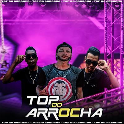 Top do Arrocha 2023's cover