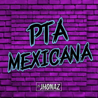 Pta Mexicana's cover