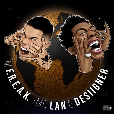 I'm F.R.E.A.K. By MC Lan, Desiigner's cover
