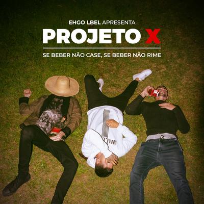 Projeto X's cover