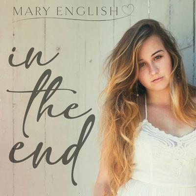 In the End By Mary English's cover