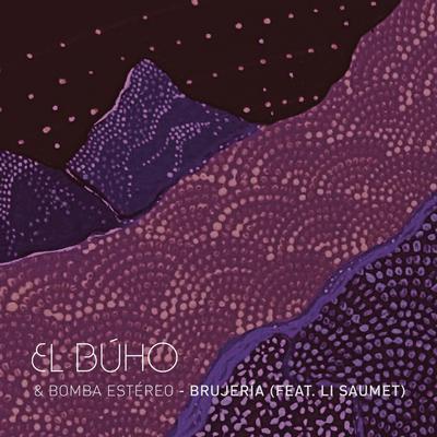 Brujería By El Búho, Bomba Estéreo, Li Saumet's cover