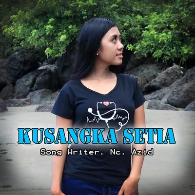 Kusangka Setia's cover