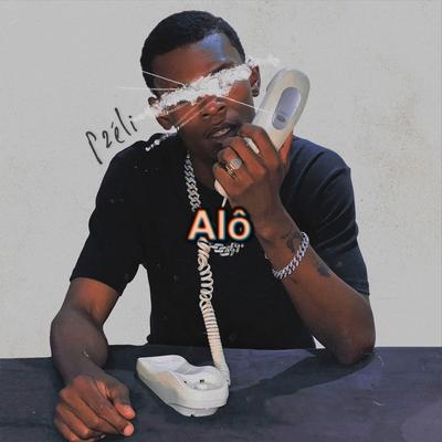 Alô By P2eli's cover