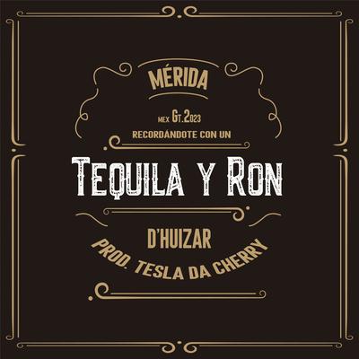 Tequila y Ron's cover