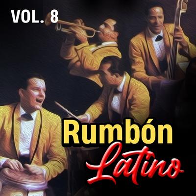 Rumbón Latino (VOL 8)'s cover