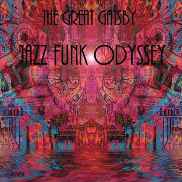The Great Gatsby Jazz Funk Odyssey's avatar image