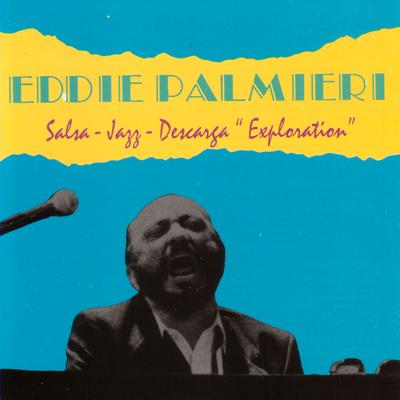 Condiciones Que Existen By Eddie Palmieri's cover