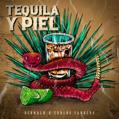 Tequila y piel By Bernalú, Carlos Carrera's cover
