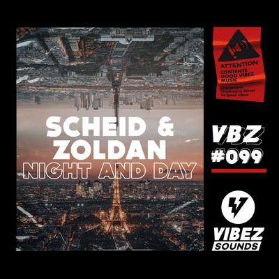 Night And Day ((Original Mix)) By Scheid, Zoldan's cover
