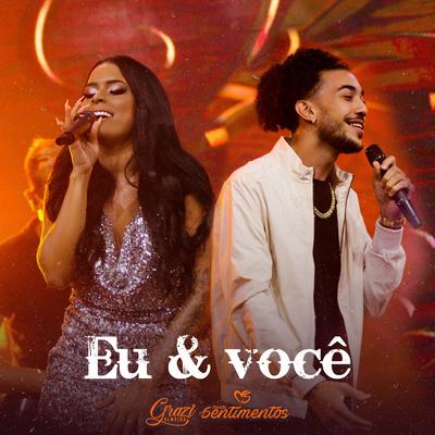 Eu & Você By Grazi Almeida, Banda Sentimentos's cover