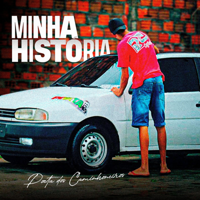 Minha História By Poeta dos Caminhoneiros's cover