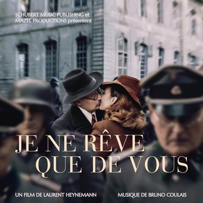 Je ne rêve que de vous (Original Motion Picture Soundtrack)'s cover