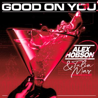 Good on You By Alex Hobson, Talia Mar's cover