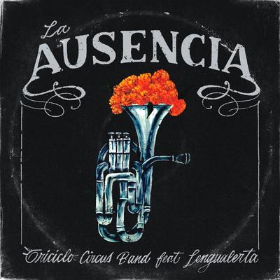 La Ausencia (feat. Lengualerta)'s cover