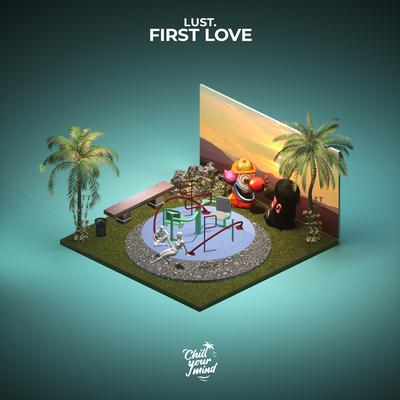 First Love By Lust's cover