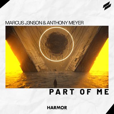 Part Of Me By Marcus J3nson, Anthony Meyer's cover