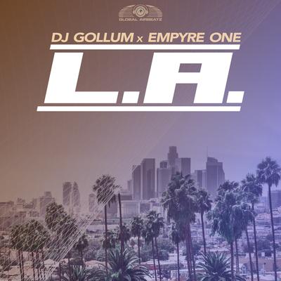 L.A. By DJ Gollum, Empyre One's cover