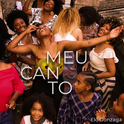 Meu Canto (As Damas do Samba) By Elô Gonzaga's cover
