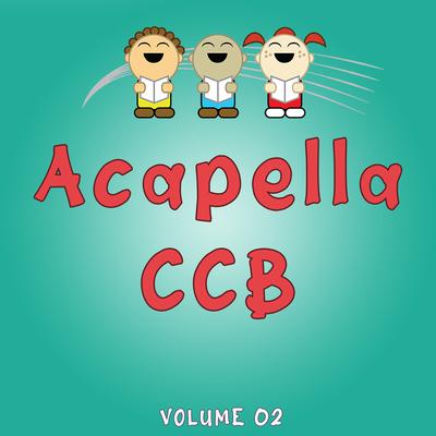 Acapela Ccb, Vol. 02's cover