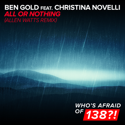 All Or Nothing (Allen Watts Extended Remix) By Ben Gold, Christina Novelli, Allen Watts's cover