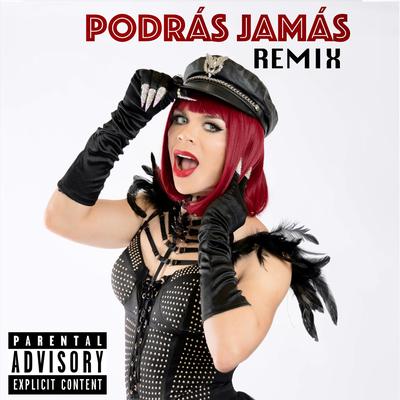 Podrás Jamás (Remix)'s cover