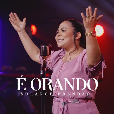 É Orando's cover