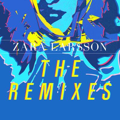 Lush Life (Alex Adair Remix) By Zara Larsson's cover