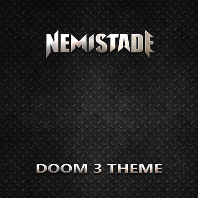 Doom 3 Theme By Nemistade's cover