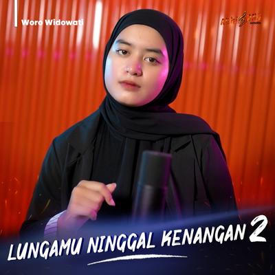 Lungamu Ninggal Kenangan 2 By Woro Widowati's cover