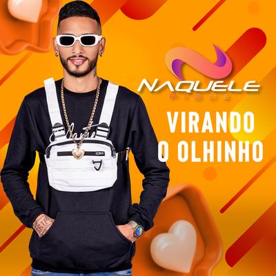 Virando o Olhinho (Cover) By Naquele Pique, Canal Do Pedra's cover