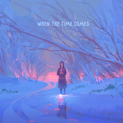 When the Time Comes's cover