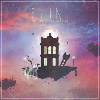 The End of Everything By Plini's cover