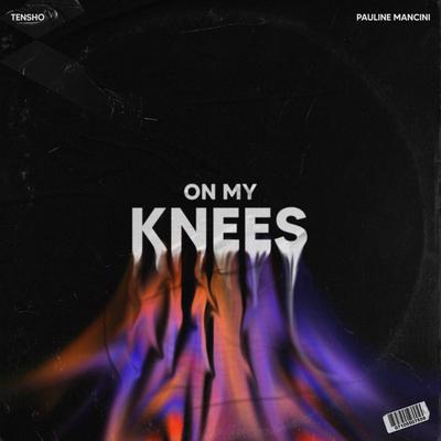 On My Knees By tensho, Pauline Mancini's cover