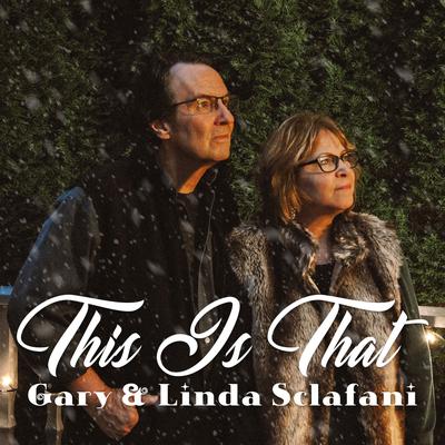 This Is That By Gary & Linda Sclafani's cover