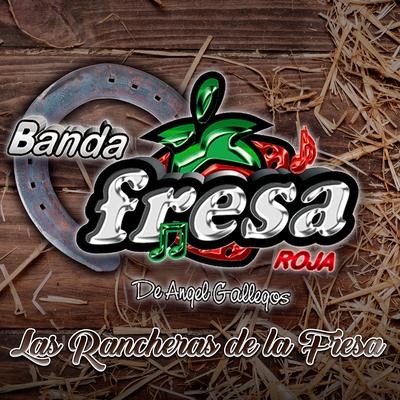 Las Rancheras De La Fresa's cover
