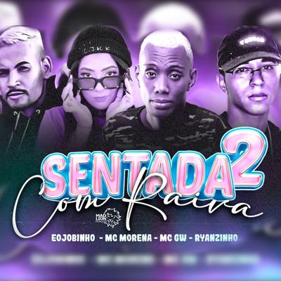 Sentada Com Raiva 2 (Brega Funk)'s cover