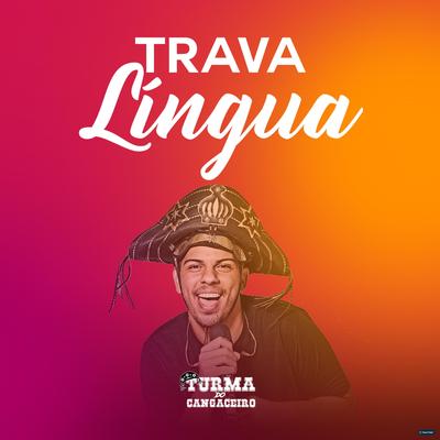 Trava Língua By Turma do Cangaceiro's cover