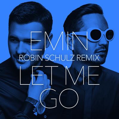 Let Me Go (Robin Schulz Remix)'s cover