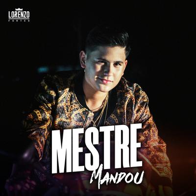 Mestre Mandou By Lorenzo Fortes's cover