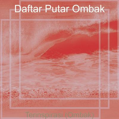 Daftar Putar Ombak's cover