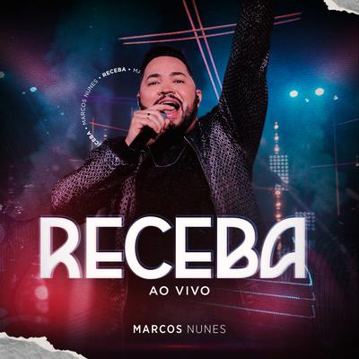 Receba (Ao Vivo) By Marcos Nunes's cover