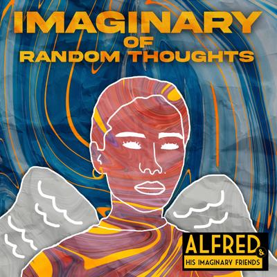 Re-Evolution By Alfred & His Imaginary Friends's cover