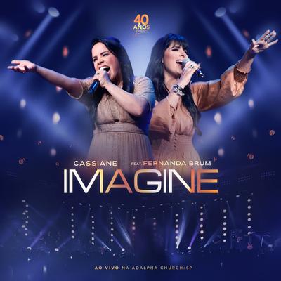 Imagine (Ao Vivo) By Cassiane, Fernanda Brum's cover